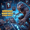 Werewolf Memory Match & Hidden Objects